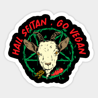 Hail Seitan Go Vegan Save Animals for Vegeterians and Veganism Lifestyle Sticker